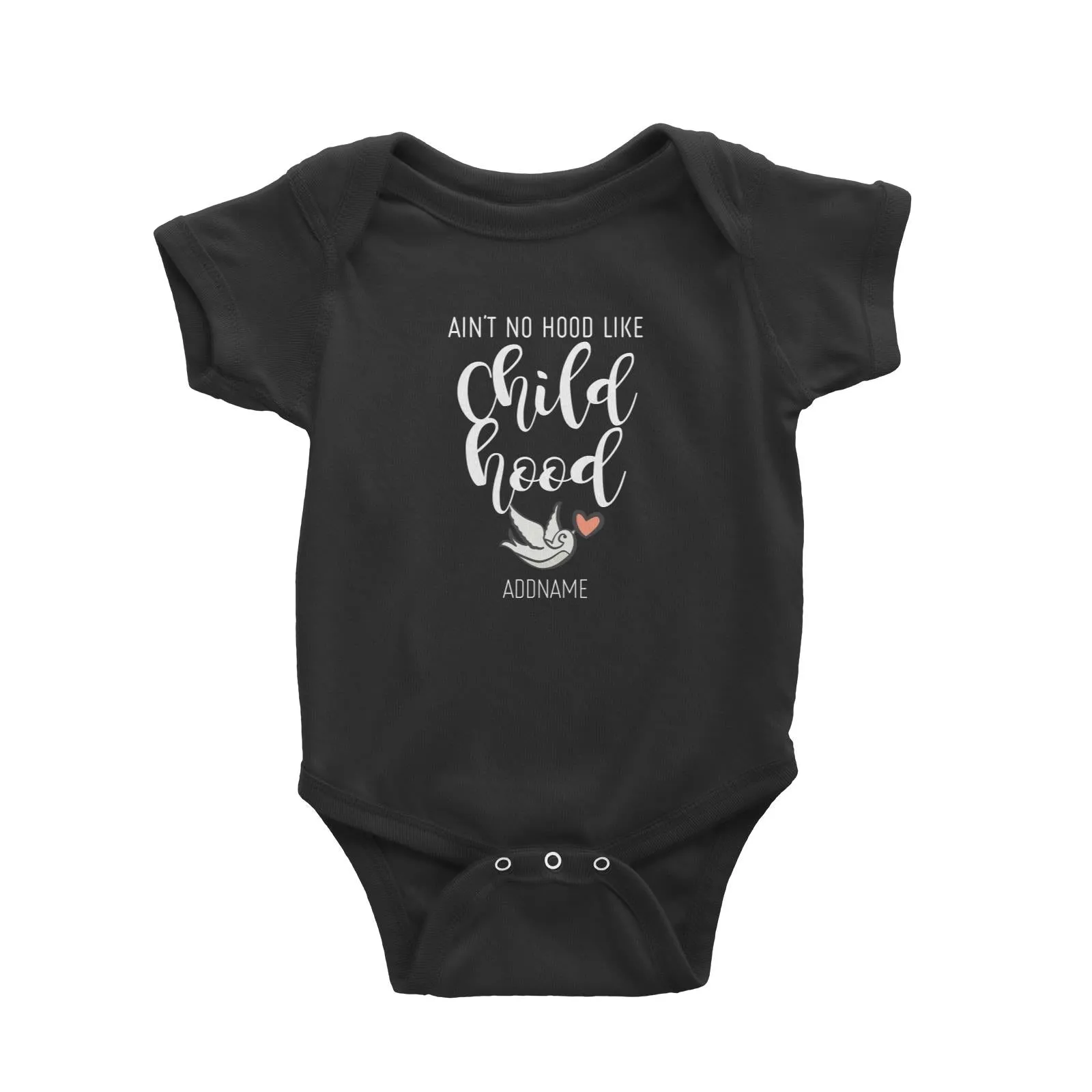 Aint No Hood Like Childhood Baby Romper