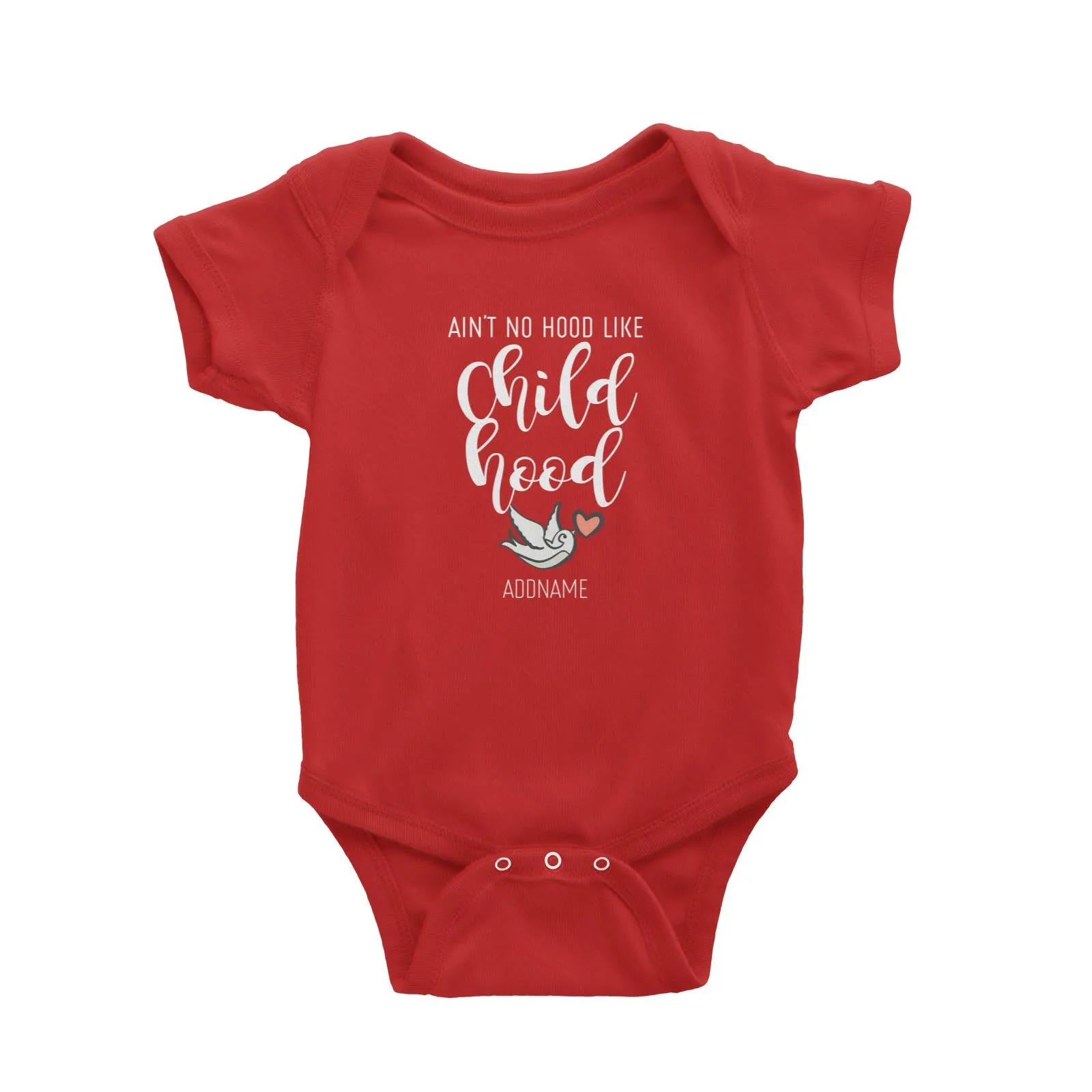 Aint No Hood Like Childhood Baby Romper