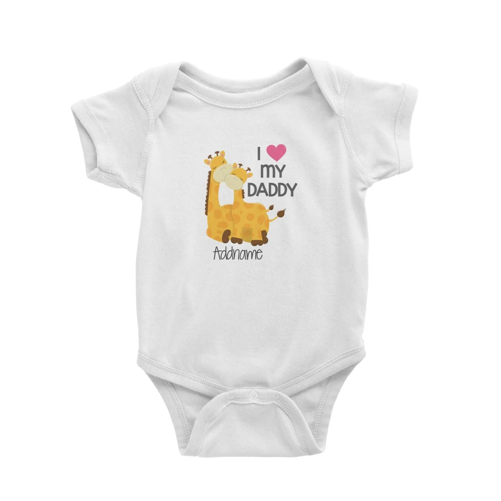 Animal &Loved Ones Giraffe I Love My Daddy Addname Baby Romper