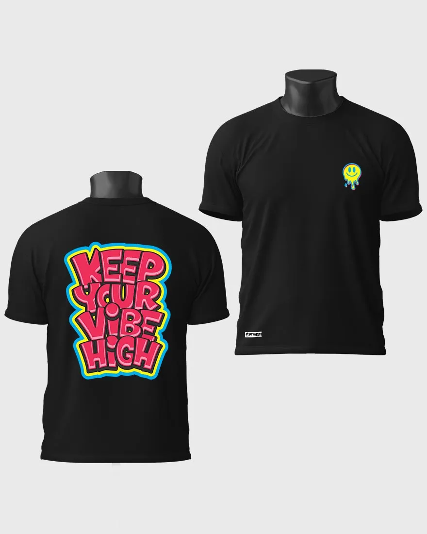 Mens Regular Tshirt Funky Keep Your Vibe High