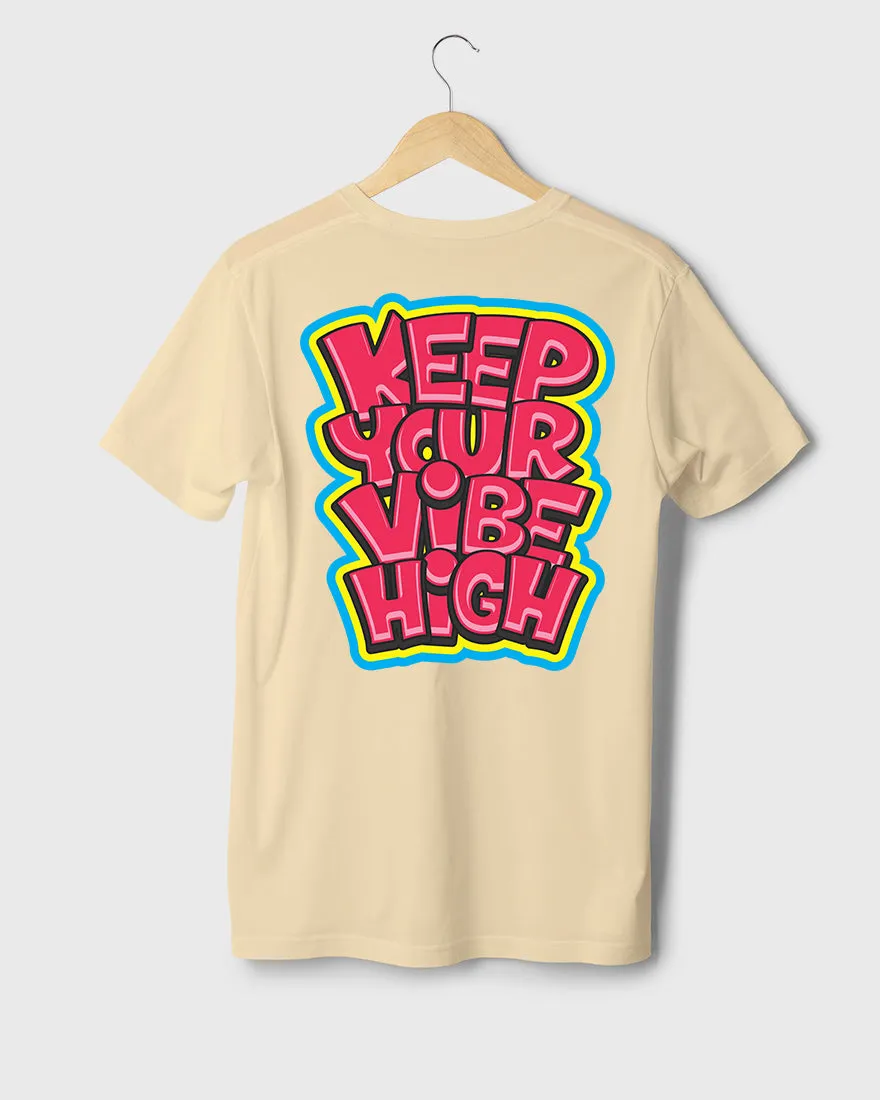 Mens Regular Tshirt Funky Keep Your Vibe High