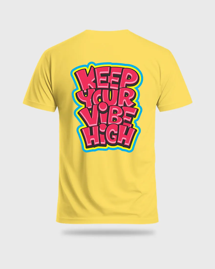 Mens Regular Tshirt Funky Keep Your Vibe High
