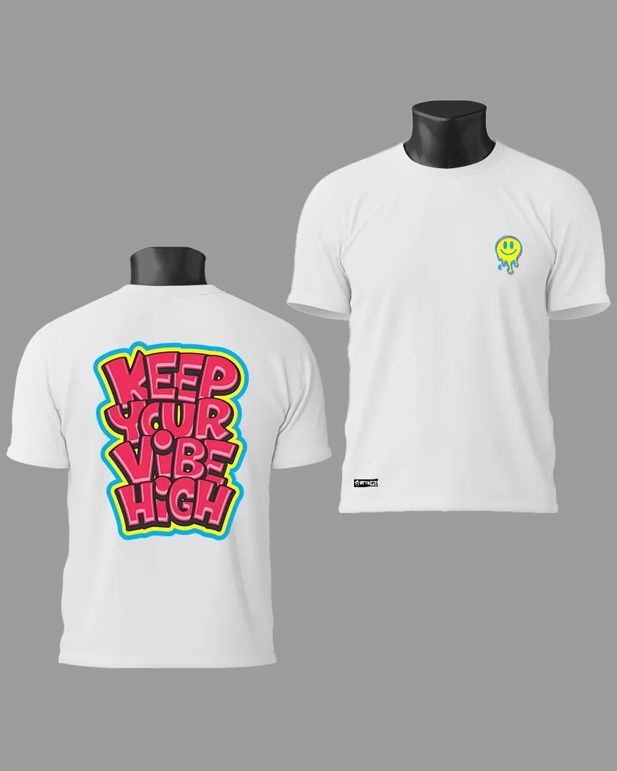 Mens Regular Tshirt Funky Keep Your Vibe High